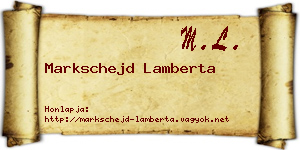 Markschejd Lamberta névjegykártya